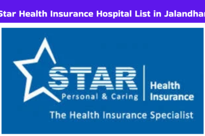 Star Health Insurance Hospital List in Jalandhar